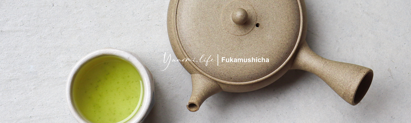 Fukamushicha - natsumiya.live